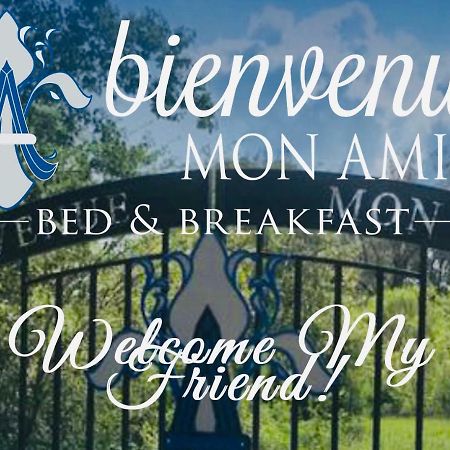 Amite Bienvenue Mon Ami Bed And Breakfast מראה חיצוני תמונה